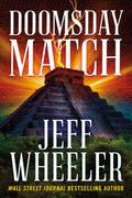Doomsday Match (The Dresden Codex #1) by Jeff Wheeler