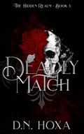 Deadly Match by D.N. Hoxa