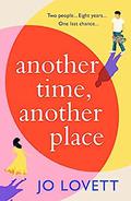 Another Time, Another Place by Jo Lovett