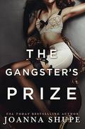 The Gangster's Prize: A Gilded Age Novella by Joanna Shupe