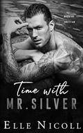 Time with Mr. Silver (The Men #7) by Elle Nicoll