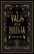 El vals de la bruja by Belén Martínez Sánchez