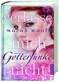 Verlasse mich nicht! by Marah Woolf