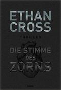 Die Stimme des Zorns (Ackerman & Shirazi #1) by Ethan Cross