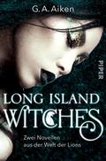 Long Island Witches by G.A. Aiken