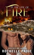 In the Line of Fire by Rochelle Paige