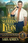 Don't Wake a Sleeping Lyon (The Lyon's Den Connected World #1) by Sara Adrien