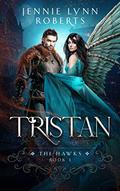 Tristan (The Hawks #1) by Jennie Lynn Roberts