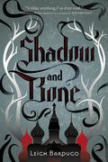 Shadow and Bone & Siege and Storm by Leigh Bardugo