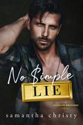 No Simple Lie (McQuaid Brothers #3) by Samantha Christy