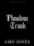 Phantom Crush (Aphotic Waters Trilogy #2) by Amo Jones