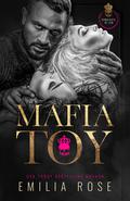 Mafia Toy (Syndicate of Sin #2) by Emilia Rose