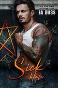 Sick Hate (Sick World #2) by J.A. Huss