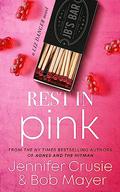 Rest in Pink (Liz Danger #2) by Bob Mayer