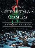 When Christmas Comes (Cameron Winter Mystery #1) by Andrew Klavan