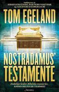 Nostradamus' testamente (Bjørn Beltø #4) by Tom Egeland