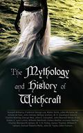 The Mythology and History of Witchcraft: 25 Books of Sorcery, Demonology & Supernatural: The Wonders of the Invisible World, Salem Witchcraft, Lives of the Necromancers, Modern Magic, Witch Stories… by Walter Scott