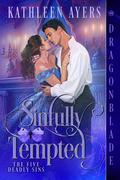 Sinfully Tempted (The Five Deadly Sins #2) by Kathleen Ayers