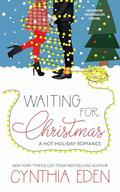 Waiting for Christmas by Cynthia Eden