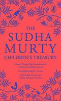 The Sudha Murty Childrens Treasury by Sudha Murty