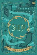 Selena (Bumi #8) by Tere Liye