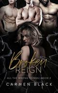Broken Reign by Carmen Black