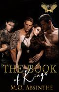 The Book of Kings (Reverse Harem Dark College Bully Romance): The Pleasure Room Book4 by M.O. Absinthe
