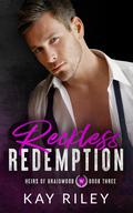 Reckless Redemption (Heirs of Braidwood #3) by Kay Riley