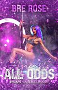 Against All Odds: Breaking Hearts Duet by Bre Rose
