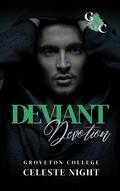 Deviant Devotion (Groveton College #1) by Celeste Night