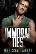 Immoral Ties (Immoral #3) by Marissa Farrar