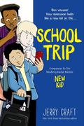 School Trip (New Kid #3) by Jerry Craft
