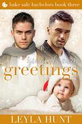Gingerbread Greetings (Bake Sale Bachelors #3) by Leyla Hunt