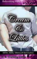 Cream and Littles by A.B. Darling Little