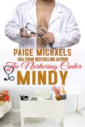 Mindy (The Nurturing Center #6) by Paige Michaels