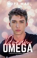 Dream Omega (Omega Placement Agency #3) by Hope Mae