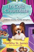 In Cold Chocolate (A Southern Chocolate Shop Mystery #3) by Dorothy St. James
