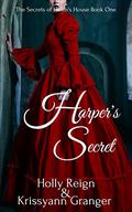 Harper's Secret by Krissyann Granger