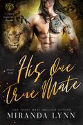His One True Mate (The Night Shift Series #1) by Miranda Lynn