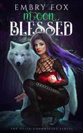 Moon Blessed by Embry Fox
