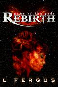 Rebirth (Game of the Gods #1) by L. Fergus