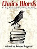 Choice Words: The Borgo Press Book of Writers on Writing by Ardath Mayhar
