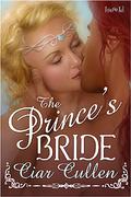 The Prince’s Bride by Ciar Cullen
