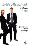 Make Me a Match, vol. 2 (Hilldale, California #1) by S. Blaise