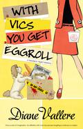 With Vics You Get Eggroll (Mad for Mod Mystery #3) by Diane Vallere