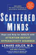 Scattered Minds: Hope and Help for Adults with ADHD by Jennifer Chang