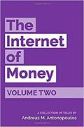 The Internet of Money Volume Two by Andreas M. Antonopoulos