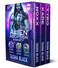 Noxx / Kade / Tyro (Alien Adoption Agency #1-3) by Tasha Black