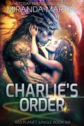 Charlie's Order by Miranda Martin