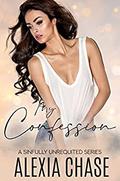My Confession by Alexia Chase